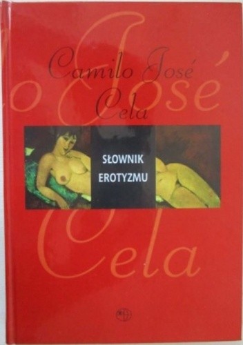 Słownik erotyzmu - Camilo José Cela