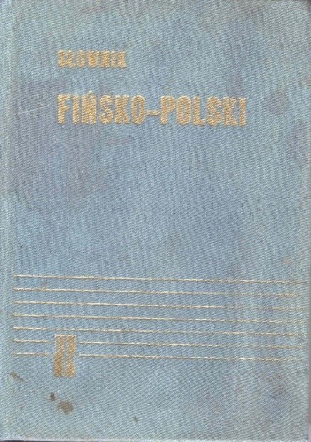 Słownik fińsko-polski / Suomalais-puolalainen sanakirja - Stanisław Wałęga