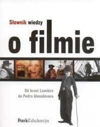 Słownik wiedzy o filmie - Olga Katafiasz