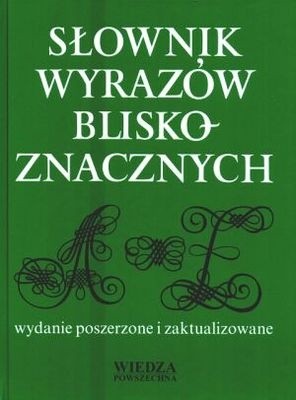 Słownik wyrazów bliskoznacznych - Stanisław Skorupka