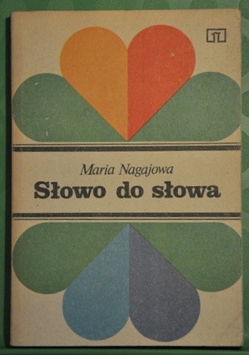 Słowo do słowa - Maria Nagajowa