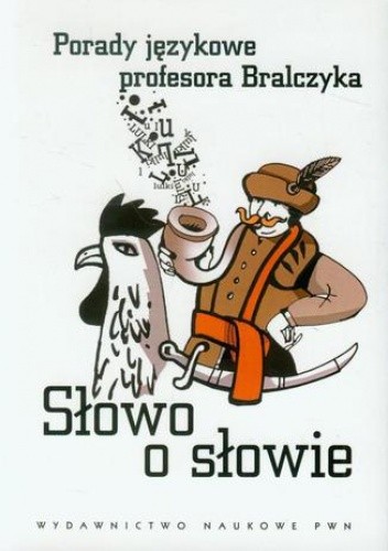 Słowo o słowie - Jerzy Bralczyk