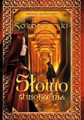 Słowo Stworzenia - Dominik Sokołowski