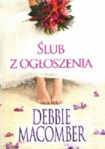 Ślub z ogłoszenia - Debbie Macomber