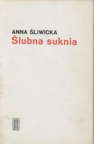 Ślubna suknia - Anna Śliwicka