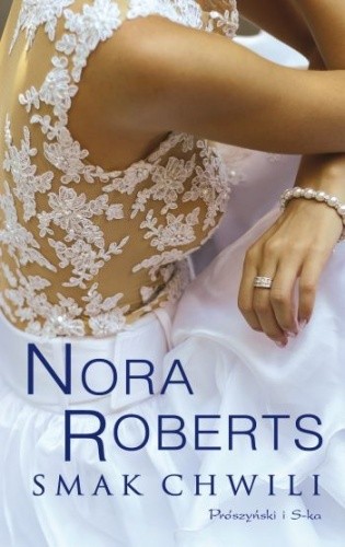 Smak chwili - Nora Roberts