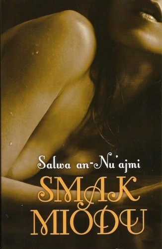 Smak miodu - Salwa an-Nu’ajmi