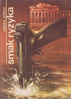 Smak ryzyka - James Jones