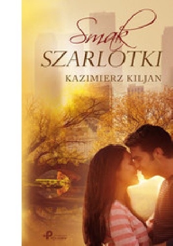 Smak szarlotki - Kazimierz Kiljan