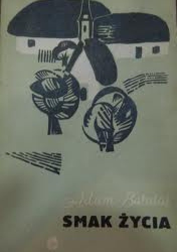 Smak życia - Adam Bahdaj