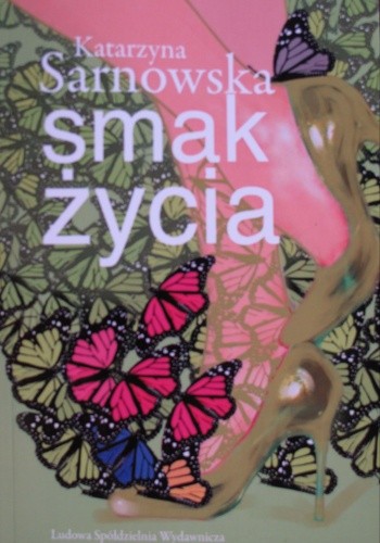 Smak życia - Katarzyna Sarnowska