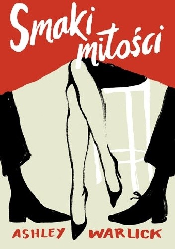 Smaki miłości - Ashley Warlick