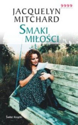 Smaki miłości - Jacquelyn Mitchard