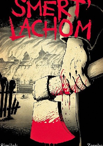 Smert' Lachom - Robert Zaręba