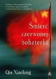 Śmierć czerwonej bohaterki - Qiu Xiaolong