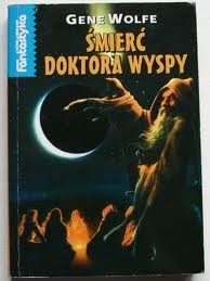 Śmierć Doktora Wyspy - Gene Wolfe