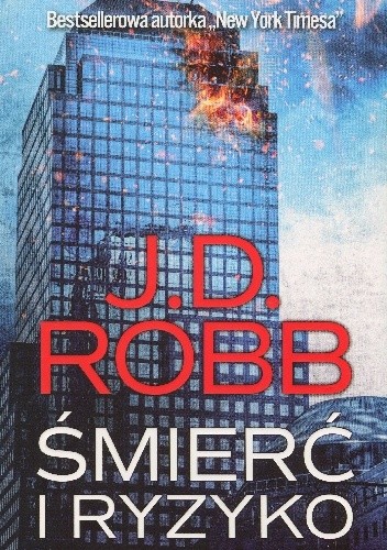 Śmierć i ryzyko - J.D. Robb