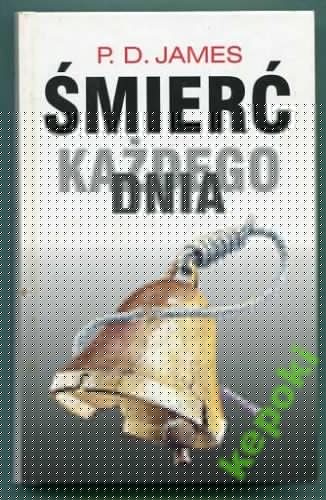Śmierć każdego dnia - Phyllis Dorothy James