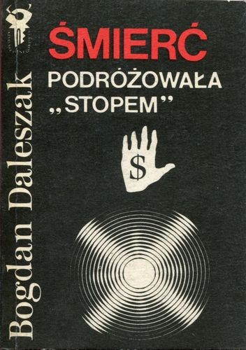Śmierć podróżowała 