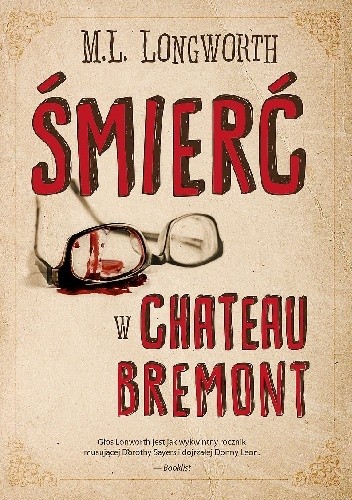 Śmierć w Chateau Bremont - M.L. Longworth