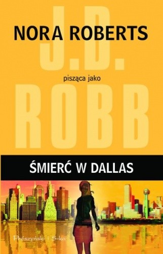 Śmierć w Dallas - J.D. Robb