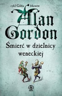 Śmierć w dzielnicy weneckiej - Alan Gordon