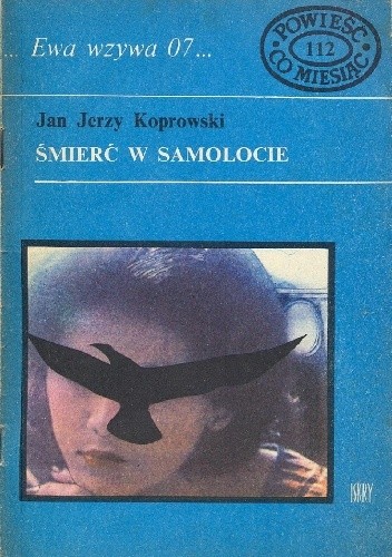Śmierć w samolocie - Jan Koprowski