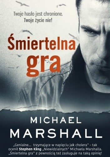 Śmiertelna gra - Michael Marshall Smith