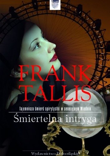 Śmiertelna intryga - Frank Tallis