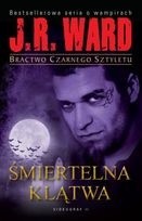 Śmiertelna klątwa - J.R. Ward