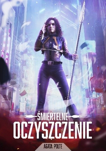 Śmiertelne oczyszczenie - Agata Polte
