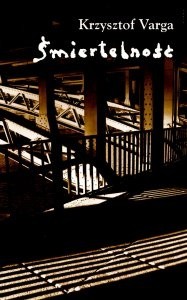 Śmiertelność - Krzysztof Varga