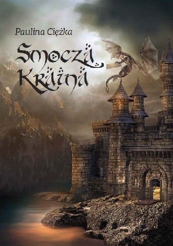 Smocza Kraina - Paulina Ciężka