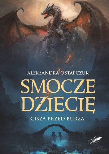 Smocze dziecię - Aleksandra Ostapczuk