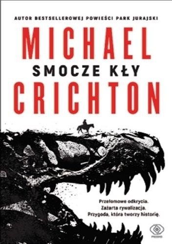 Smocze kły - Michael Crichton