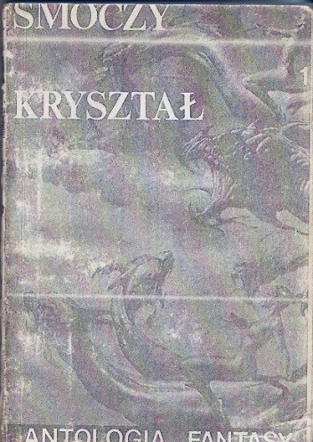 Smoczy kryształ - praca zbiorowa
