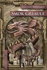Smok Griaule - Lucius Shepard