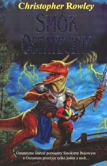 Smok ostateczny - Christopher Rowley