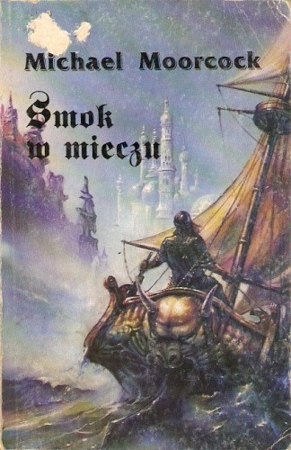 Smok w mieczu - Michael Moorcock