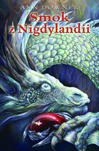 Smok z Nigdylandii - Ann Downer