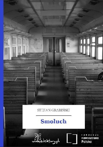 Smoluch - Stefan Grabiński