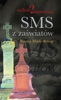 SMS z Zaświatów - Bianka Minte-König