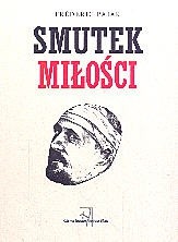 Smutek miłości - Frederic Pajak