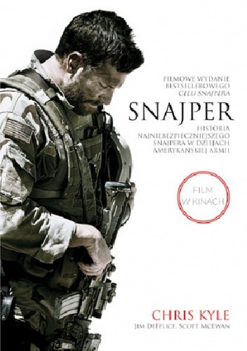Snajper. Historia najniebezpieczniejszego snajpera w dziejach armii amerykańskiej - Chris Kyle