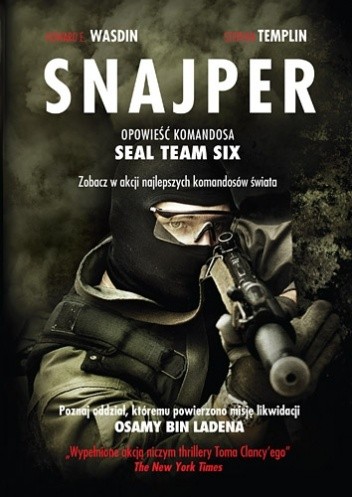Snajper. Opowieść komandosa SEAL Team Six - Howard E. Wasdin