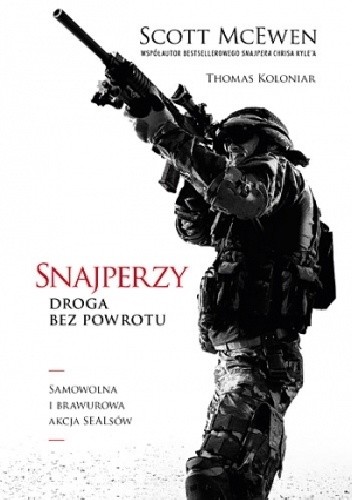 Snajperzy. Droga bez powrotu - Scott McEwen
