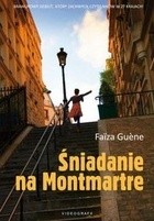 Śniadanie na Montmartre - Faiza Guene