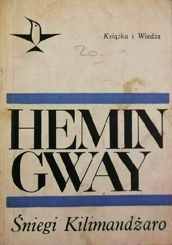 Śniegi Kilimandżaro - Ernest Hemingway
