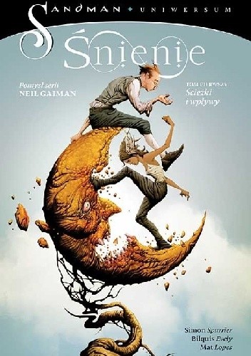 Śnienie, tom 1: Ścieżki i wpływy - Simon Spurrier