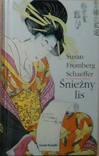 Śnieżny lis - Susan Fromberg Schaeffer